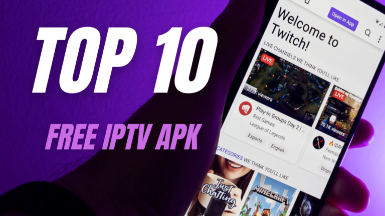 Top 10 Free IPTV APKs for 2024: Best Options for Streaming